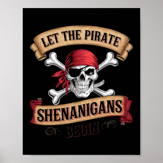 Let The Pirate Shenanigans Begin Talk Like A Pirat Poster (Front)
