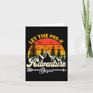 Let The Pre-k Adventure Begin Pre-k Kids Pre-k Card
