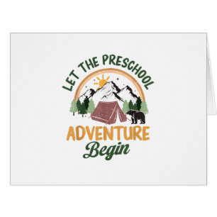 Let The Preschool Adventure Begin Camping Back To