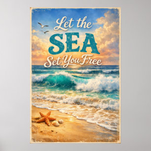 Let the Sea Set You Free – Relaxing Ocean Waves  Poster