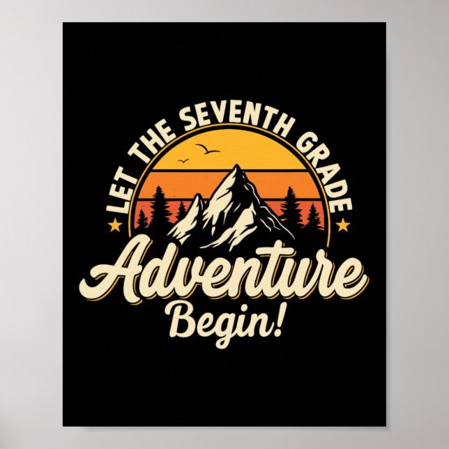 Let The Seventh Grade Adventure Begin 7th Grade Te Poster (Front)