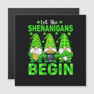 Let The Shenanigans Begin