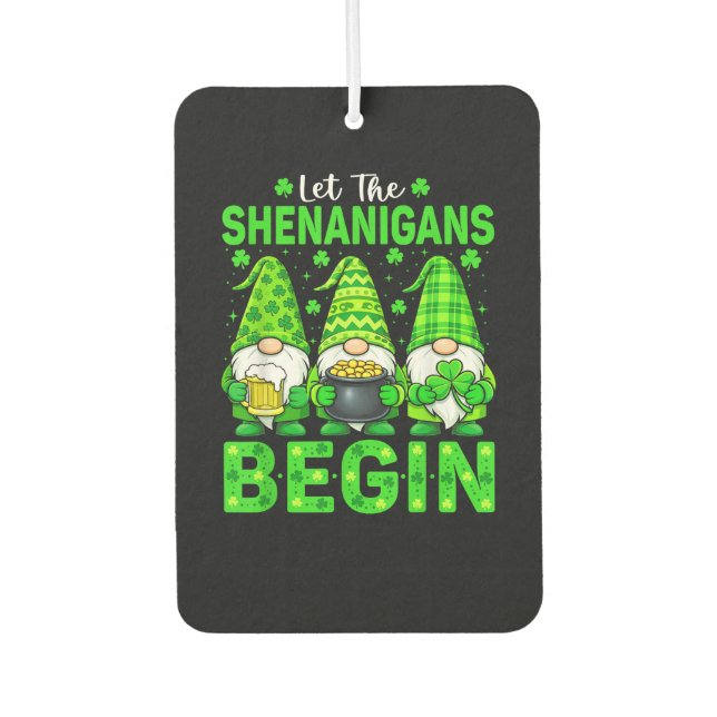 Let The Shenanigans Begin Car Air Freshener (Front)