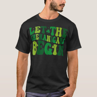 Let The Shenanigans Begin Funny Clovers St Patrick T-Shirt