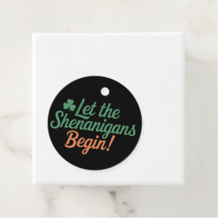Let The Shenanigans Begin Funny Irish St Patricks Favour Tags