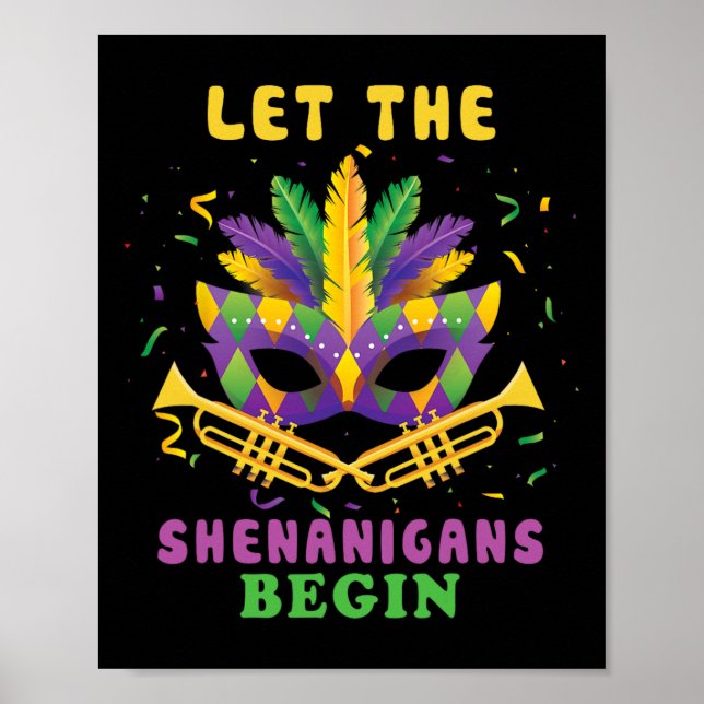 Let The Shenanigans Begin Funny Mardi Gras Parade  Poster (Front)