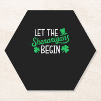 Let The Shenanigans Begin Funny Shamrocks St Patri