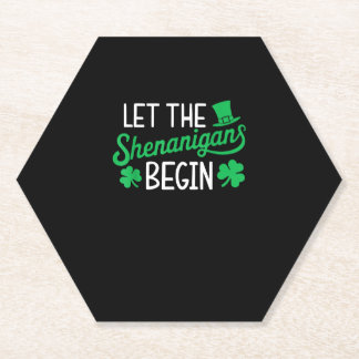 Let The Shenanigans Begin Funny Shamrocks St Patri Paper Coaster