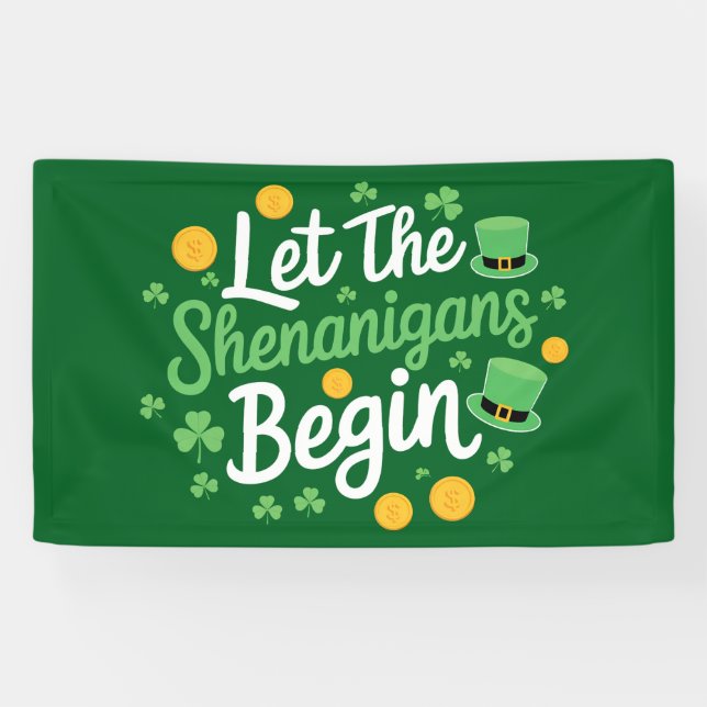 Let The Shenanigans Begin Funny St Patrick's Day Banner (Horizontal)
