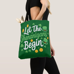 Let The Shenanigans Begin Funny St Patrick's Day Tote Bag