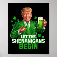 Let The Shenanigans Begin Funny Trump St.
