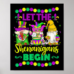 Let The Shenanigans Begin Gnomes Mardi Gras Kids M Poster