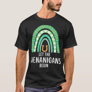 Let the Shenanigans Begin Green Rainbow St Patrick T-Shirt