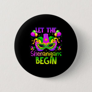 Let The Shenanigans Begin Jester Funny Mardi Gras  6 Cm Round Badge
