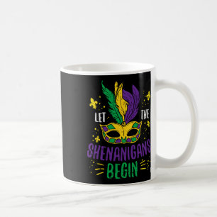 Let The Shenanigans Begin Jester Funny Mardi Gras  Coffee Mug