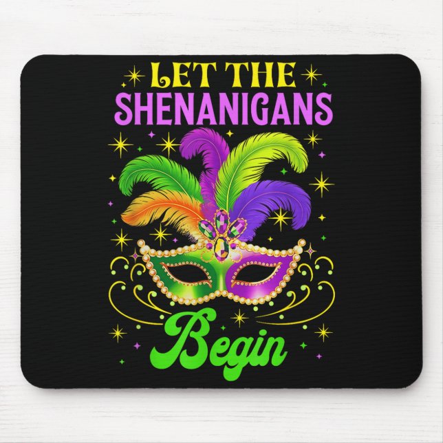 Let The Shenanigans Begin Jester Funny Mardi Gras  Mouse Pad (Front)