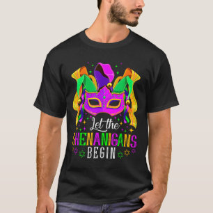 Let The Shenanigans Begin Jester Funny Mardi Gras T-Shirt