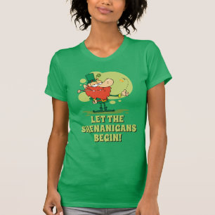 Let The Shenanigans Begin! Leprechaun T-Shirt