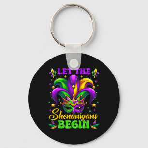 Let The Shenanigans Begin Mardi Gras 4  Key Ring