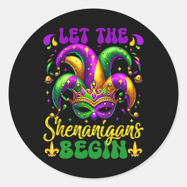 Let The Shenanigans Begin Mardi Gras 5  Classic Round Sticker (Front)