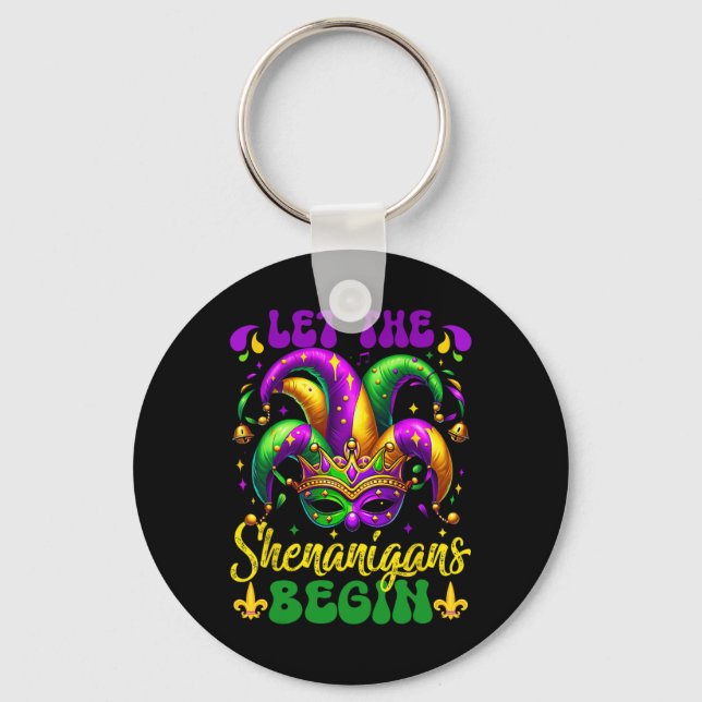 Let The Shenanigans Begin Mardi Gras 5  Key Ring (Front)