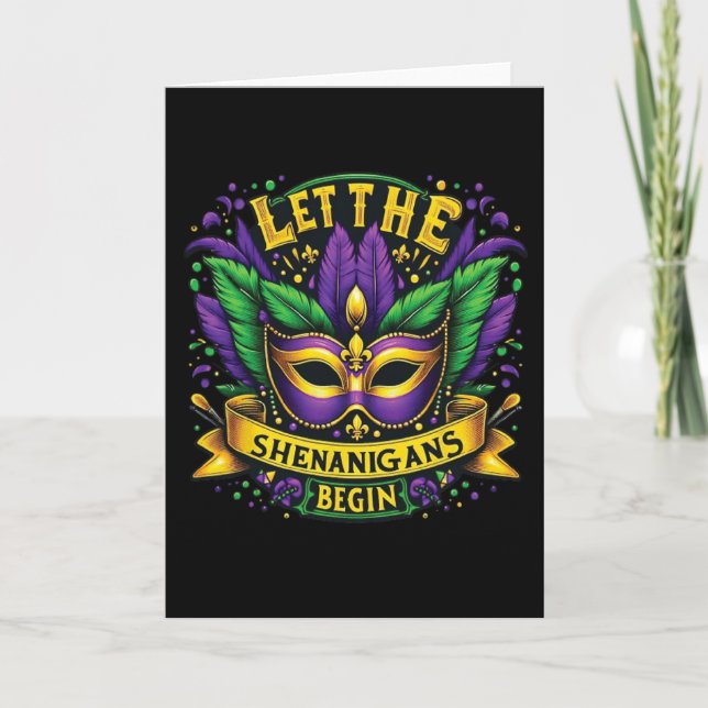 Let The Shenanigans Begin Mardi Gras 9  Card (Front)