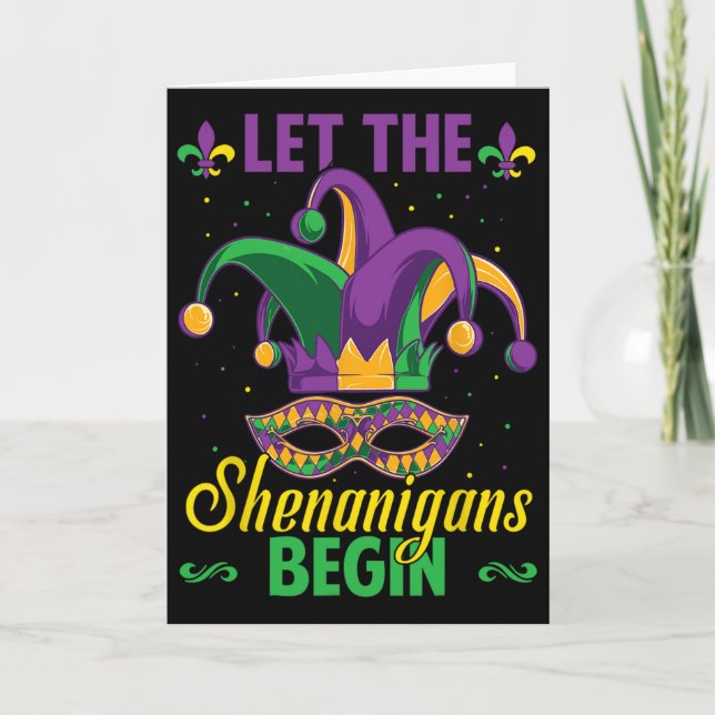 Let The Shenanigans Begin Mardi Gras  Card (Front)