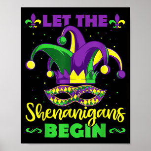 Let The Shenanigans Begin Mardi Gras Jester Hat Ma Poster