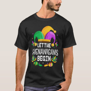 Let The Shenanigans Begin Mardi Gras, Kids Men Wom T-Shirt