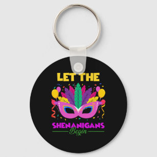 Let The Shenanigans Begin Mardi Gras Kids Men Wome Key Ring
