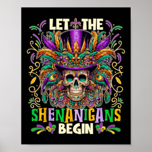 Let The Shenanigans Begin Mardi Gras Kids Men Wome Poster
