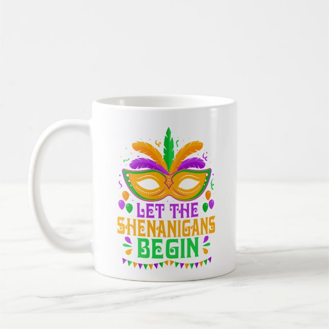 Let The Shenanigans Begin Mardi Gras Mask Coffee Mug (Left)