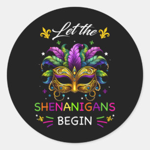 Let The Shenanigans Begin Mardi Gras Party Mask Co Classic Round Sticker