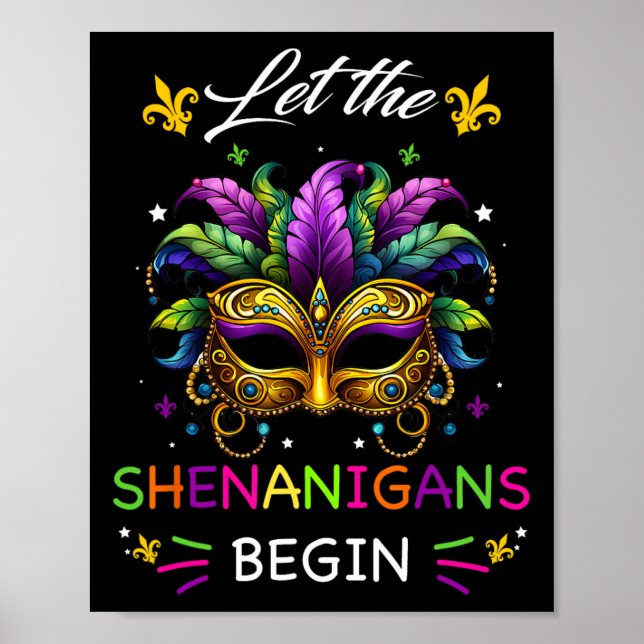 Let The Shenanigans Begin Mardi Gras Party Mask Co Poster (Front)