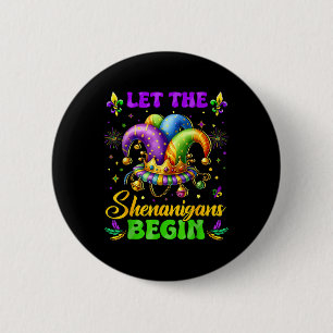 Let The Shenanigans Begin Mardi Gras Shirts Men Wo 6 Cm Round Badge