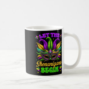 Let The Shenanigans Begin Mardi Gras Shirts Men Wo Coffee Mug