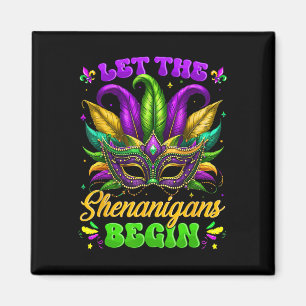 Let The Shenanigans Begin Mardi Gras Shirts Men Wo Magnet