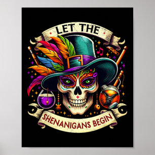 Let The Shenanigans Begin Mardi Gras Vintage Skele Poster