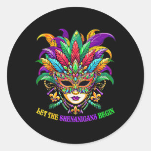 Let The Shenanigans Begin Mardi Gras Womens Classic Round Sticker