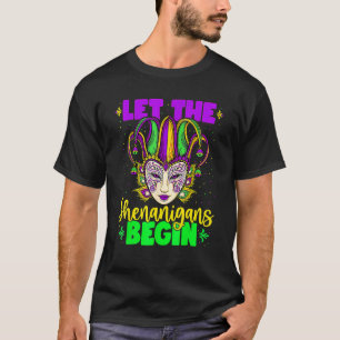 Let The Shenanigans Begin Mask Women Girls Mardi T-Shirt