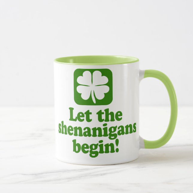 Let The Shenanigans Begin Mug (Right)