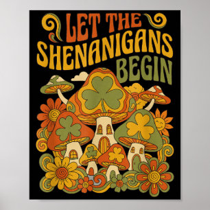 Let the shenanigans begin mushroom retro st poster