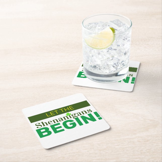 Let The Shenanigans Begin Paper Coaster (Insitu)