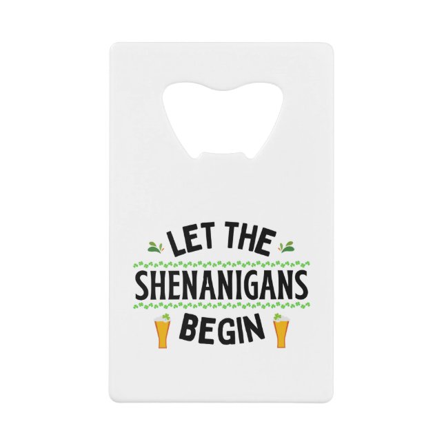 Let the Shenanigans Begin St. Patrick's Day (Front)