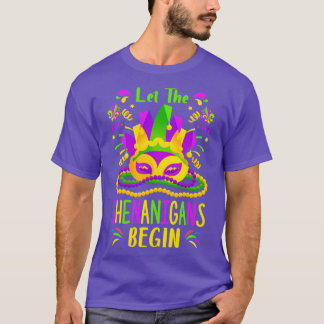 Let The Shenanigans Begin T-Shirt