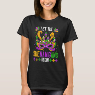 Let The Shenanigans Mardi Gras Carnivals Mask Bead T-Shirt