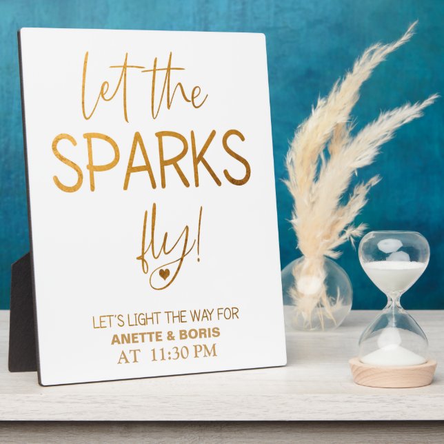 Let the sparks fly sign Gold Tabletop Plaque  (Side)