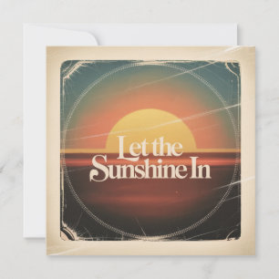 Let The Sunshine In Save The Date
