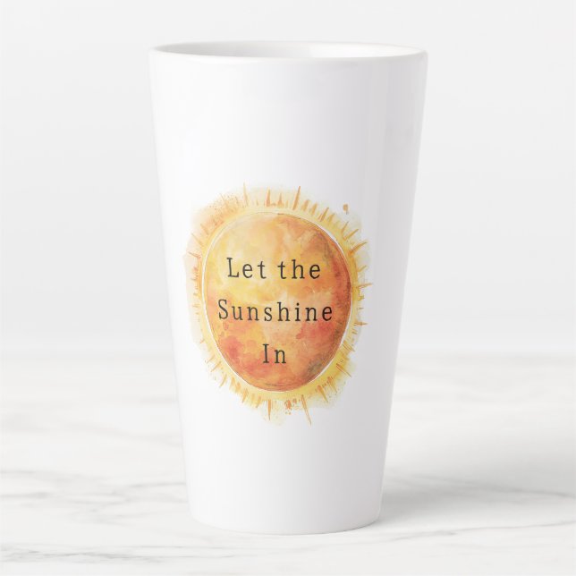 Let the Sunshine In Sun Latte Mug (Front)
