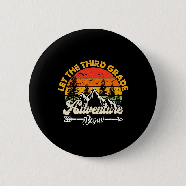 Let The Third Grade Adventure Begin 3rd Grade Scho 6 Cm Round Badge (Front)